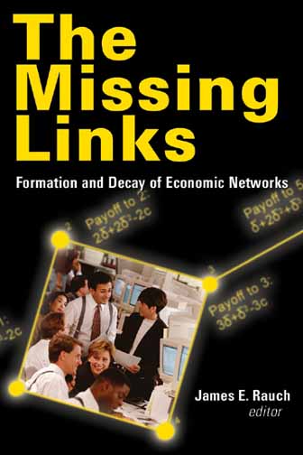 The Missing Links, James E. Rauch, editor